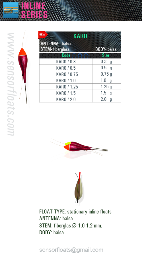 Karo-inline sf, sensor, karo, sensor floats, sensor team, 釣り山車, rybárske plaváky, Fëscherei schwëmmt, carrosses de pesca, veiði fljóta, snámh iascaireachta, צף דיג, риболовни плувки, fishing floats, iasgach ag iasgach, fiske flyter, rybářské plováky, ribolov pluta, flotteurs de pêche, kalastus kelluu, horgász úszók, риболовецькі поплавки, balıkçılık yüzer, ribiški plovec, поплавки, plute de pescuit, visdobbers, fiske flyter, Fischen schwimmt, flotadores de pesca, spławiki, bóias de pesca, αλιεία επιπλέει, galleggianti da pesca, flotteurs de pêche balsa, floats, inline, posen, flotteur, carp, rohacell